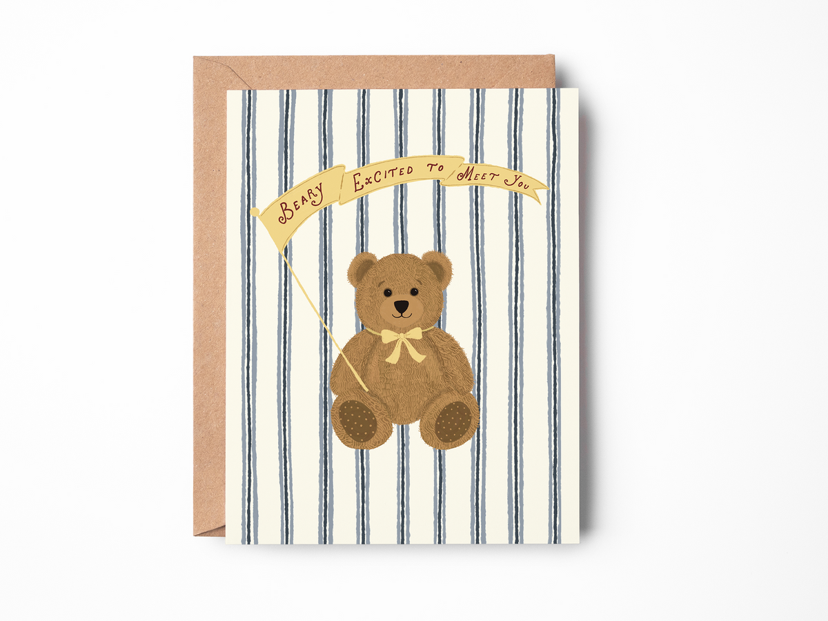 Beary Excited To Meet You Card