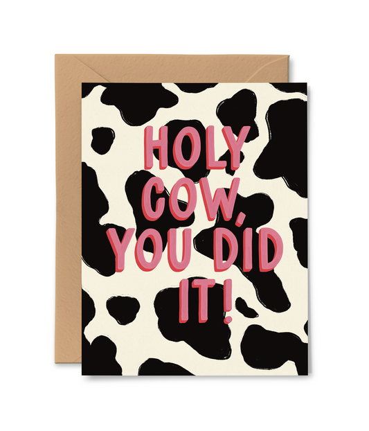 Holy Cow You Did It Card