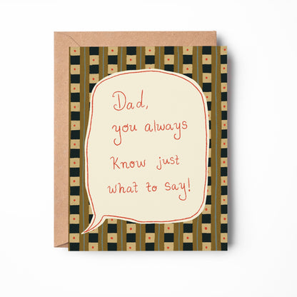Dad Knows What to Say Card