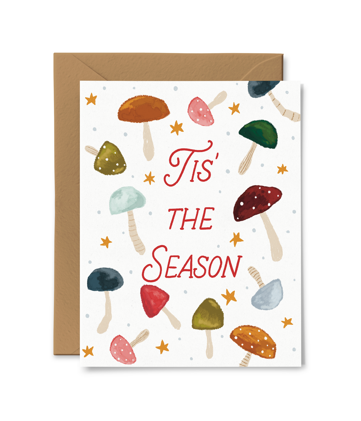 Tis The Season Mushroom Card