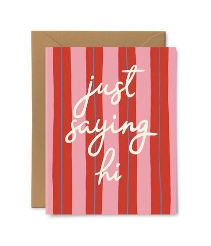Just Saying Hi Card
